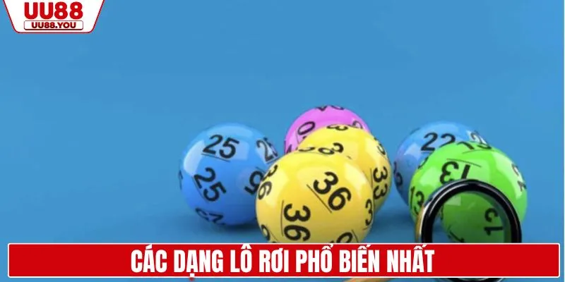 Các dạng lô rơi thường gặp nhất hiện nay