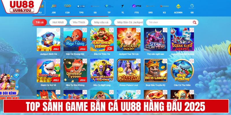 Top sảnh game bắn cá UU88 hàng đầu 2025